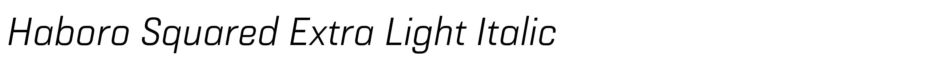 Haboro Squared Extra Light Italic